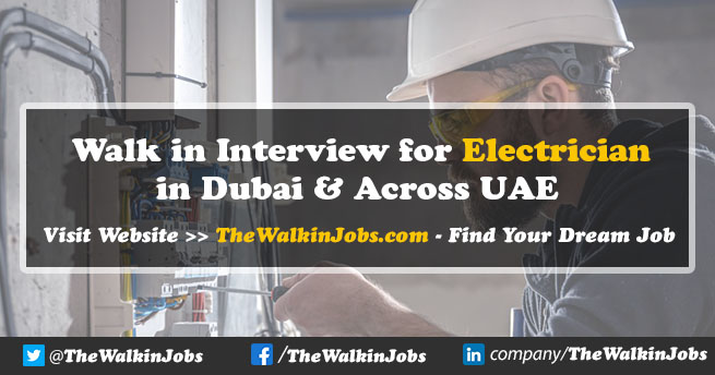 Walk in Interview for Electrician