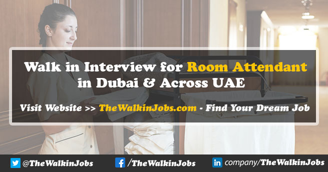 Walk in Interview for Room Attendant