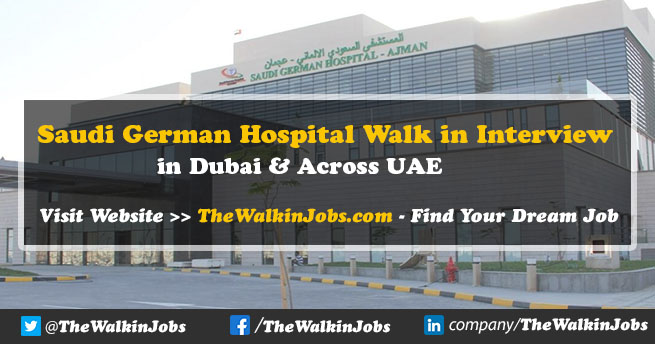 Saudi German Hospital walk-in interview