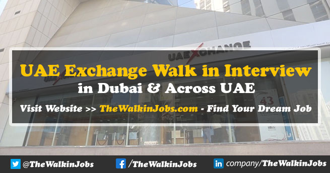 UAE Exchange Walk in Interview