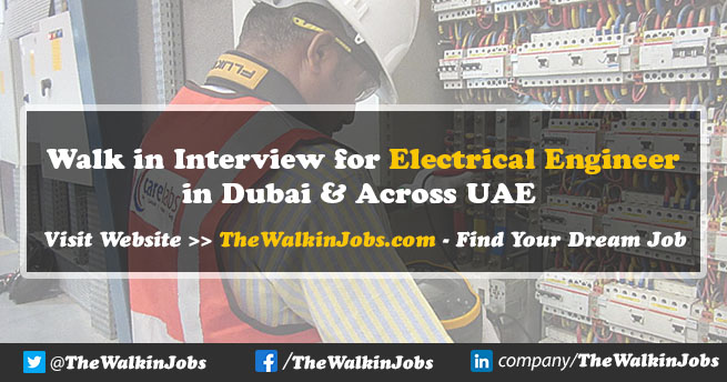 Walk in Interview for Electrical Engineer 