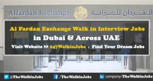 Al Fardan Exchange Walk in Interview Jobs