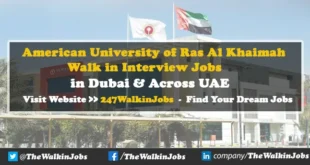 American University of Ras Al Khaimah Walk in Interview