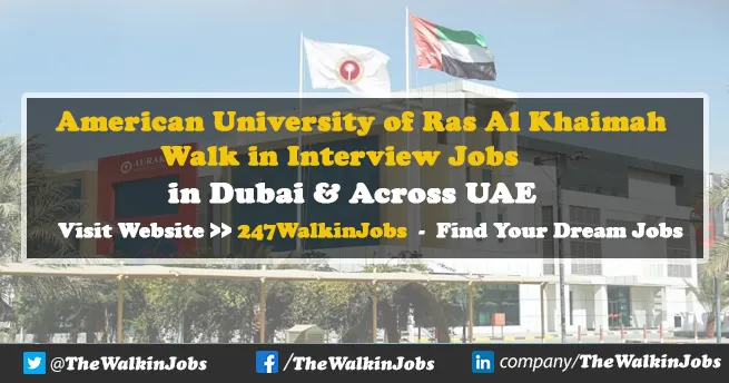 American University of Ras Al Khaimah Walk in Interview