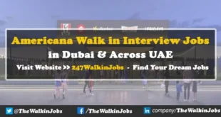 Americana Walk in Interview Jobs