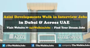 Azizi Developments Walk in Interview Jobs