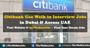 Citibank UAE Walk in interview