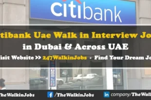 Citibank UAE Walk in interview