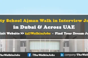 City School Ajman Walk in Interview