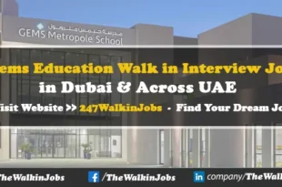 Gems Education Walk in Interview Jobs