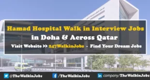 Hamad Hospital Walk in interview Jobs