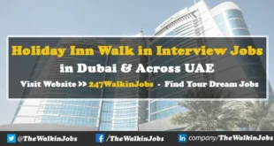 Holiday Inn Walk in Interview Jobs