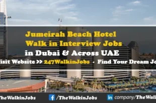 Jumeirah Beach Hotel Walk in Interview Jobs