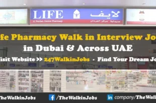 Life Pharmacy Walk in- Interview Job