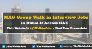 MAG Group Walk in interview Jobs