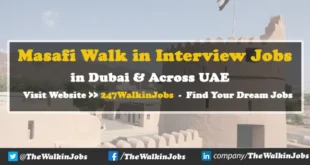 Masafi Walk in interview