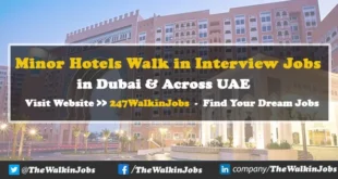 Minor Hotels Walk in interview Jobs