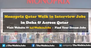 Monoprix Qatar Walk in interview Jobs