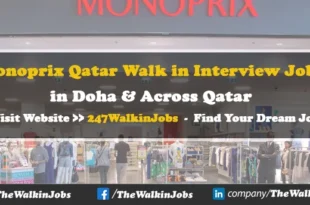 Monoprix Qatar Walk in interview Jobs