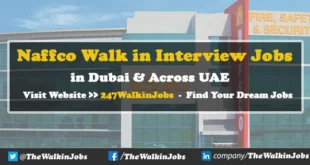 Naffco Walk in interview Jobs