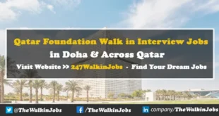 Qatar Foundation Walk in interview Jobs