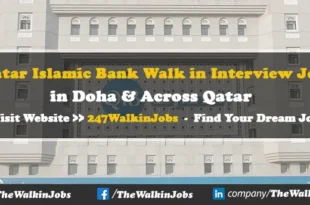 Qatar Islamic Bank Walk in interview Jobs