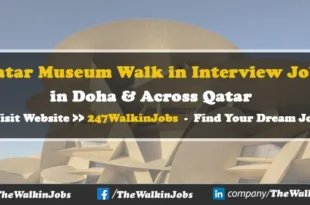 Qatar Museum Walk in interview Jobs