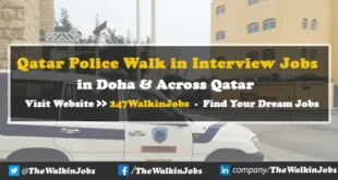 Qatar Police Walk in interview Jobs