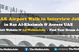 RAK Airport Walk in Interview Jobs