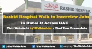 Rashid Hospital Walk in interview Jobs