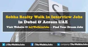 Sobha Realty Walk in Interview Jobs