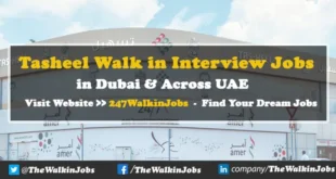 Tasheel Walk in interview Jobs