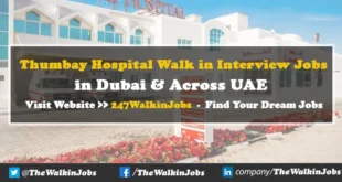 Thumbay Hospital Walk in interview