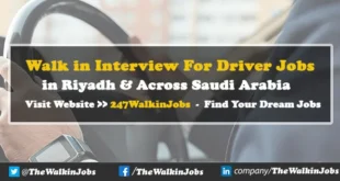 Walk in Interview For Driver Jobs in Saudi Arabia