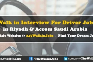 Walk in Interview For Driver Jobs in Saudi Arabia