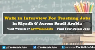 Walk in Interview For Teaching Jobs in Saudi Arabia