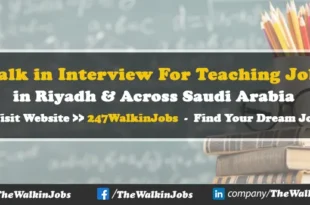 Walk in Interview For Teaching Jobs in Saudi Arabia